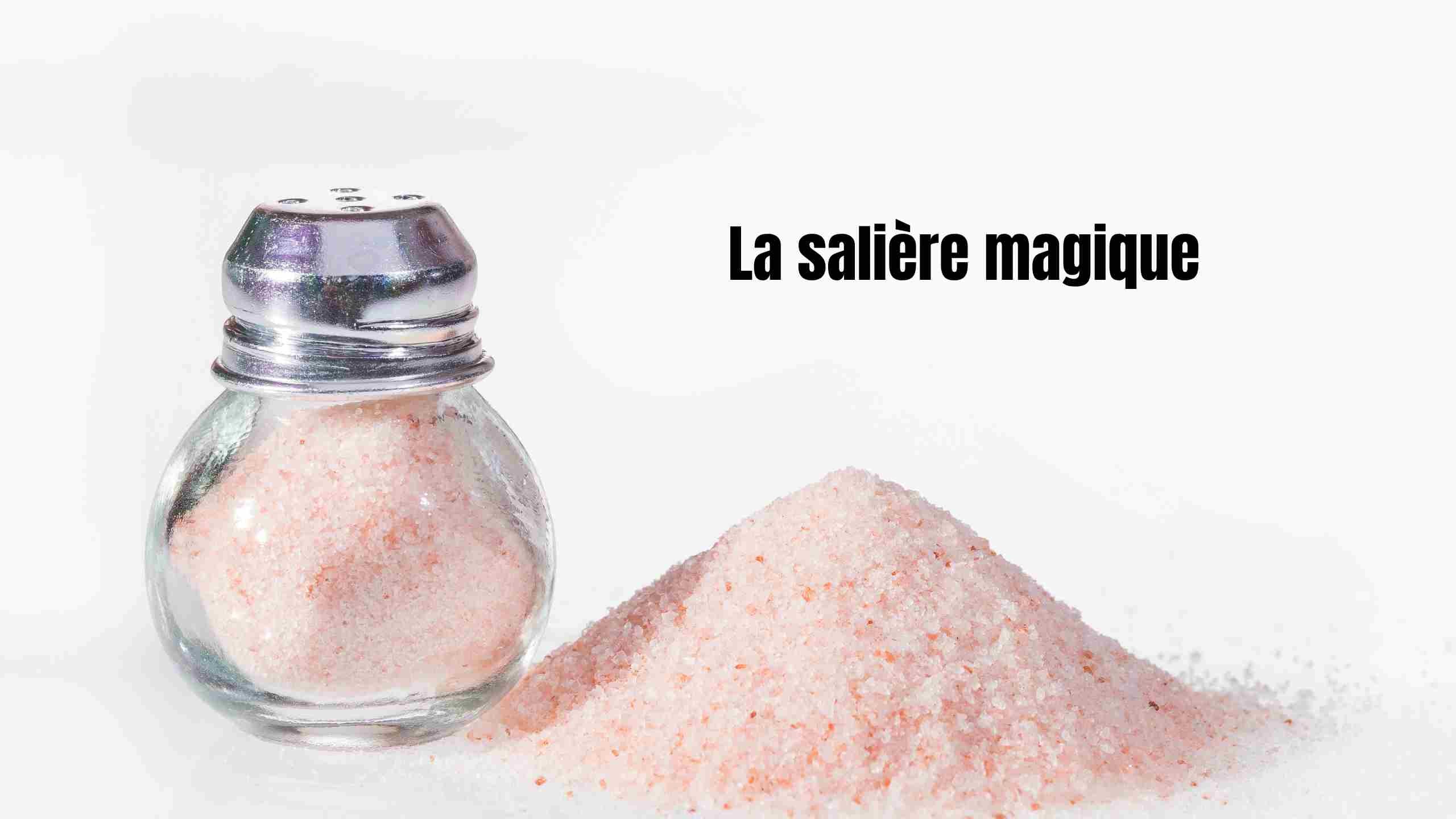 saliere magique