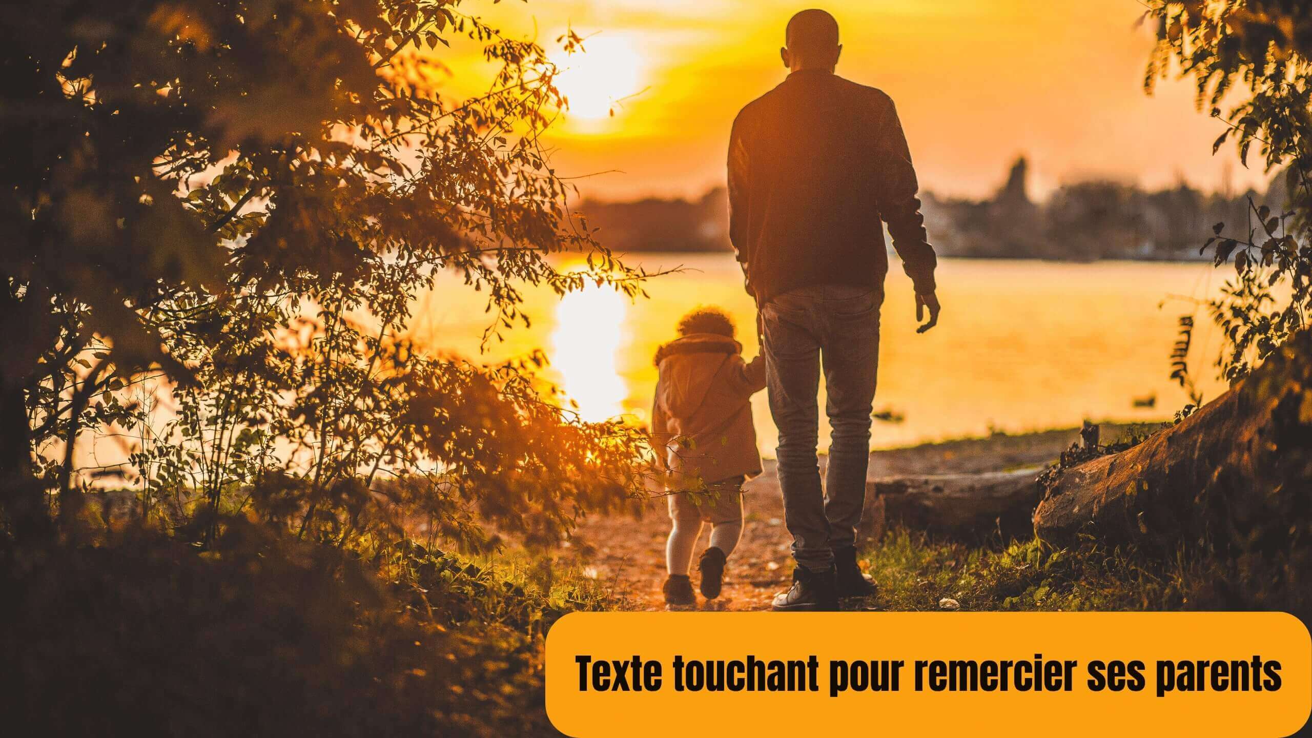 texte touchant pour remercier ses parents